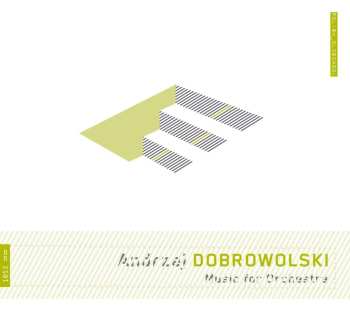 Album Andrzej Dobrowolski: Music For Orchestra