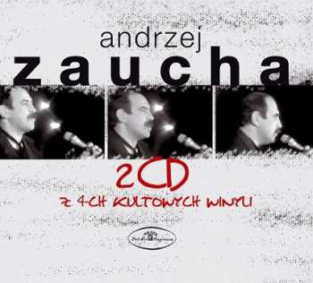 2CD Andrzej Zaucha: 2CD Z 4-ch Kultowych Winyli DIGI