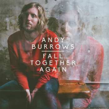 CD Andy Burrows: Fall Together Again