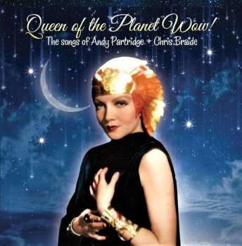 Album Andy & Chri... Partridge: Queen Of The Planet Wow!