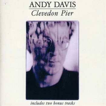 CD Andy Davis: Clevedon Pier