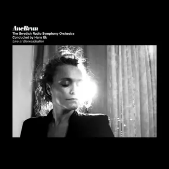 Ane Brun: Live At Berwaldhallen