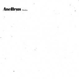 LP Ane Brun: Sketches