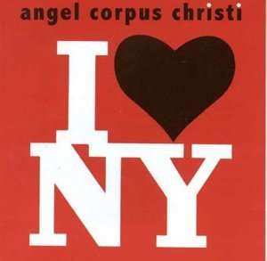 CD Angel Corpus Christi: I♥NY