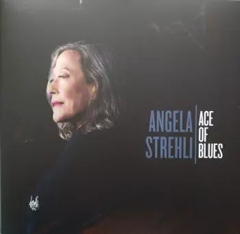 Angela Strehli: Ace Of Blues