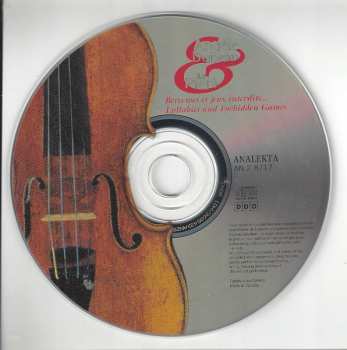 CD Angèle Dubeau: Berceuses Et Jeux Interdits = Lullabies And Forbidden Games