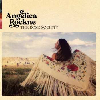 CD Angelica Rockne: The Rose Society
