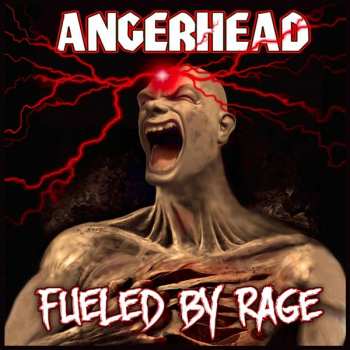 LP Angerhead: Fueled By Rage