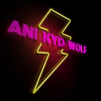 Album Ani Kyd Wolf: Last Steps Of Man