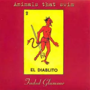Animals That Swim: Faded Glamour