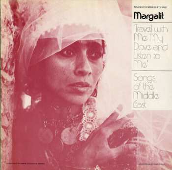 Album Ankory,margalit: Travel With Me My Dove And Listen To Me