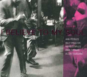 Album Mavis Staples: I Believe To My Soul (Session 01)