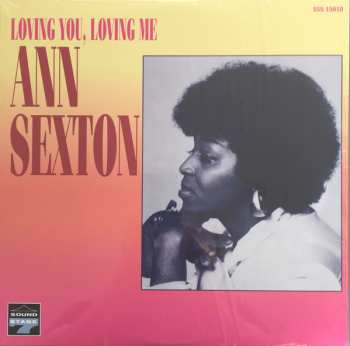 LP Ann Sexton: Loving You, Loving Me