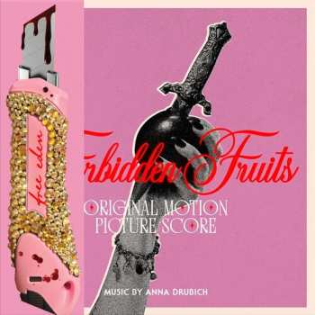 LP Anna Drubich: Forbidden Fruits