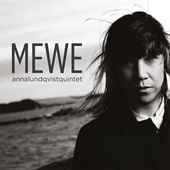 CD Anna Lundqvist Quintet: Mewe