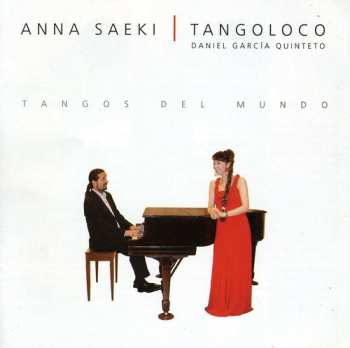 CD Anna Saeki: Tangos Del Mundo