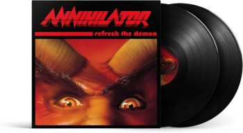 2LP Annihilator: Refresh The Demon
