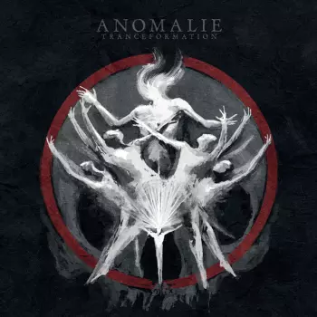 Anomalie: Tranceformation