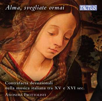 Album Anonima Frottolisti: Alma, Svegliate Ormai