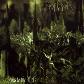 CD Emperor: Anthems To The Welkin At Dusk