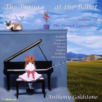 Album Igor Stravinsky: The Piano At The Ballet: Volume II - The French Connection