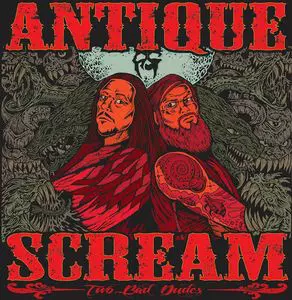 Antique Scream: Two Bad Dudes