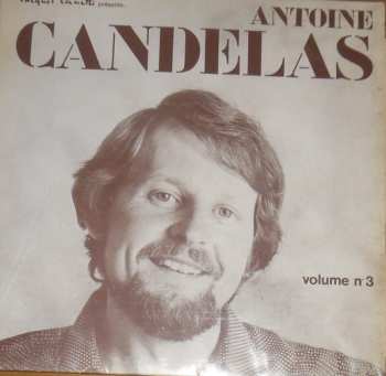 LP Antoine Candélas: Volume N° 3