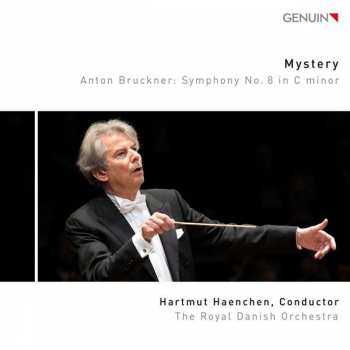 CD Anton Bruckner: Mystery: Symphony No. 8 In C Minor