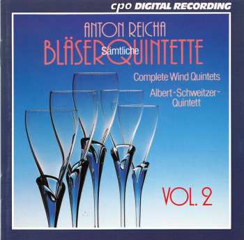 CD Anton Reicha: Sämtliche Bläserquintette Vol. 2