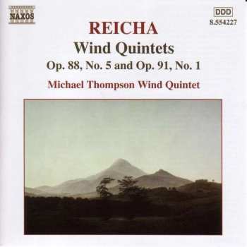 CD Anton Reicha: Bläserquintette Op.88,5 & Op.91,1