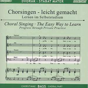 2CD Antonín Dvořák: Chorsingen Leicht Gemacht:dvorak,stabat Mater (bass)