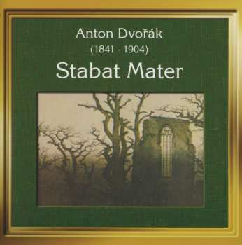 CD Antonín Dvořák: Stabat Mater Op.58