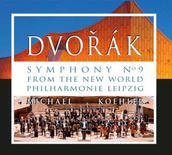 CD Antonín Dvořák: Symphony N° 9 From The New World