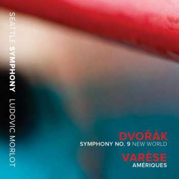 CD Antonín Dvořák: Symphony No. 9 New World · Amériques