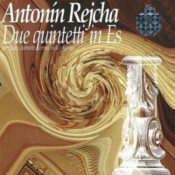 Album Anton Reicha: Due Quintetti In Es Per Flauto, Clarinetto, Corno, Viola E Fagotto
