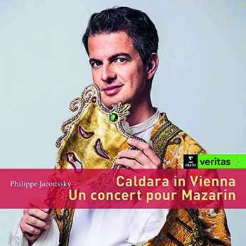 Album Philippe Jaroussky: Caldara In Vienna / Un Concert Pour Mazarin