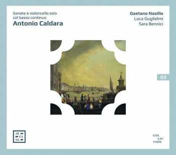 CD Antonio Caldara: Sonate À Violoncello Solo Col Basso Continuo