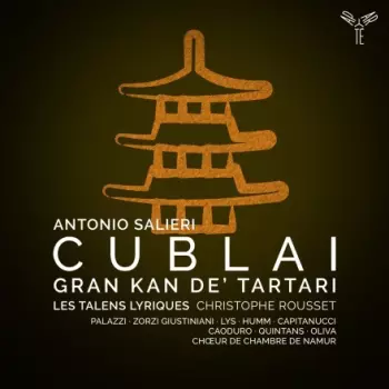 Antonio Salieri: Cublai, Gran Kan De' Tartari