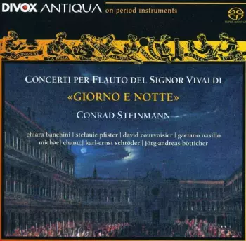 Antonio Vivaldi: Concerti Per Flauto Del Signor Vivaldi - "Giorno E Notte"