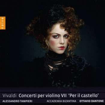 CD Antonio Vivaldi: Concerti Per Violino VII 'Per Il Castello'