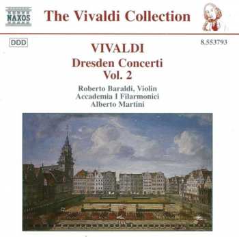 Album Antonio Vivaldi: Dresden Concerti Vol. 2
