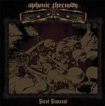 LP Aphonic Threnody: First Funeral