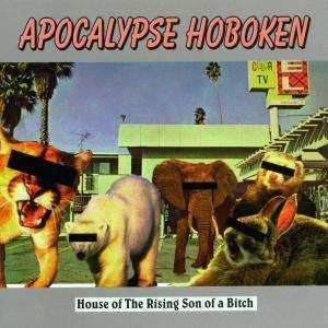 LP Apocalypse Hoboken: House Of The Rising Son Of A Bitch - Red