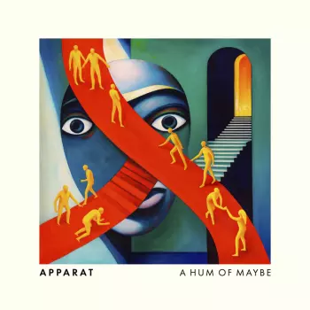 Apparat: A Hum Of Maybe