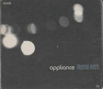 CD Appliance: Imperial Metric