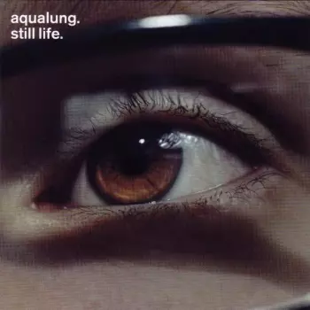 Aqualung: Still Life