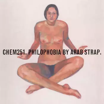 Arab Strap: Philophobia
