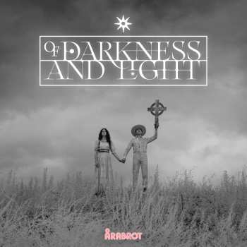 LP Årabrot: Of Darkness And Light