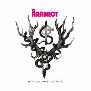 CD Årabrot: The World Must Be Destroyed