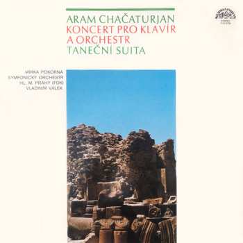 LP Aram Khatchaturian: Koncert Pro Klavír A Orchestr / Taneční Suita